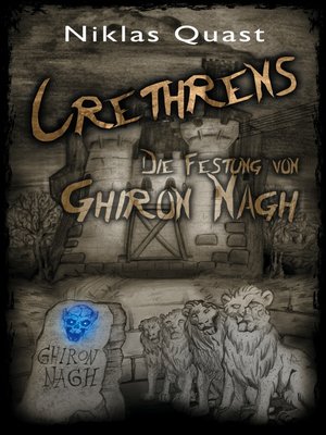 cover image of Crethrens--Die Festung von Ghiron Nagh
